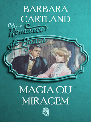 cover image of Magia ou miragem